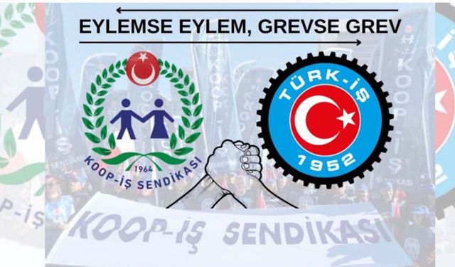 Koop-İş Sendikası’ndan TÜHİS’e sert tepki: 'Bu daha başlangıç mücadeleden vazgeçmeyeceğiz!!