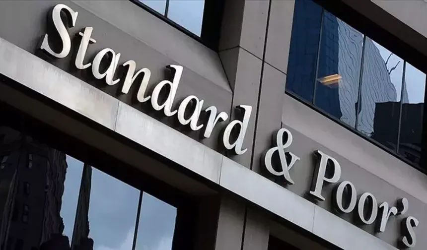 Standard & Poor's (S&P), Türkiye'nin kredi notunu yükseltti