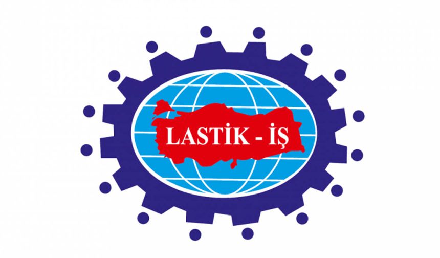 Lastik-İş Sendikasından 'örnek' sözleşme!